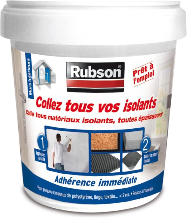 Rubson colle isolants multi-matériaux adhérence immédiate-0